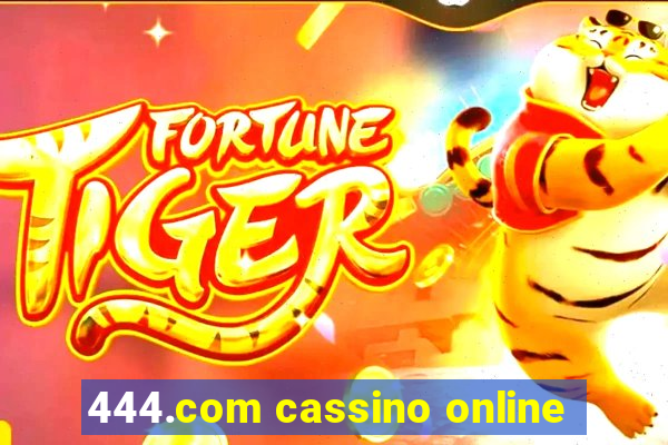 444.com cassino online